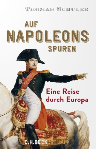 Buchcover und Innenansicht für das Buch: Auf Napoleons Spuren