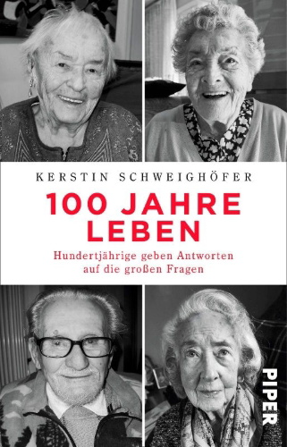 Buchcover und Innenansicht für das Buch: 100 Jahre Leben