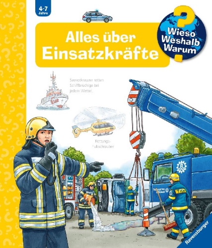 Buchcover und Innenansicht für das Buch: Wieso? Weshalb? Warum?, Band 65: Alles über Einsatzkräfte