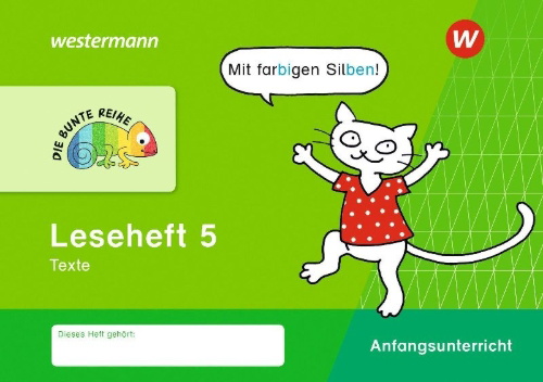 Buchcover und Innenansicht für das Buch: DIE BUNTE REIHE - Deutsch. Leseheft 5 - Silbenausgabe