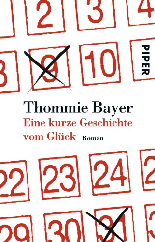 Buchcover und Innenansicht für das Buch: Eine kurze Geschichte vom Glück