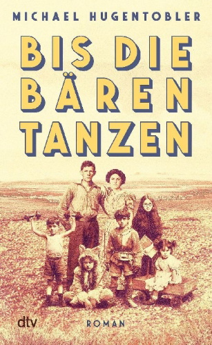 Buchcover und Innenansicht für das Buch: Bis die Bären tanzen
