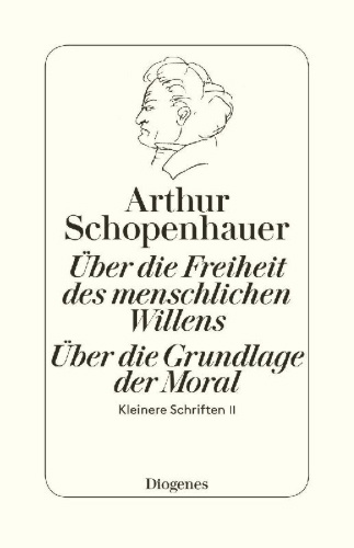 Buchcover und Innenansicht für das Buch: Die beiden Grundprobleme der Ethik: Über die Freiheit des menschlichen Willens