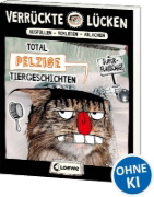 Buchcover und Innenansicht für das Buch: Verrückte Lücken - Total pelzige Tiergeschichten