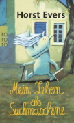 Buchcover und Innenansicht für das Buch: Mein Leben als Suchmaschine