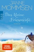 Buchcover und Innenansicht für das Buch: Das kleine Friesencafé