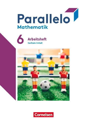 Buchcover und Innenansicht für das Buch: Parallelo 6. Schuljahr - Sachsen-Anhalt - Arbeitsheft mit Lösungen
