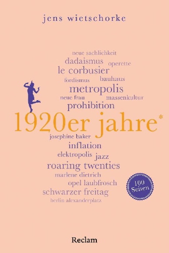 Buchcover und Innenansicht für das Buch: 1920er Jahre. 100 Seiten