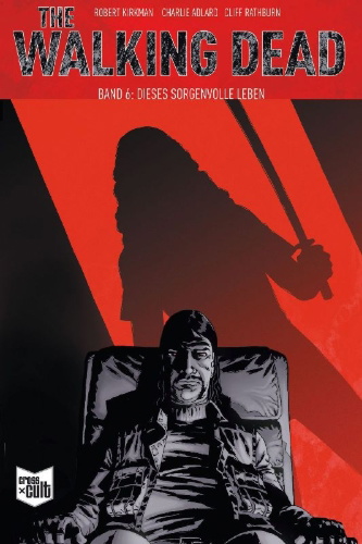 Buchcover und Innenansicht für das Buch: The Walking Dead Softcover 6