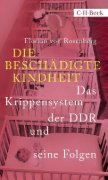 Buchcover und Innenansicht für das Buch: Die beschädigte Kindheit