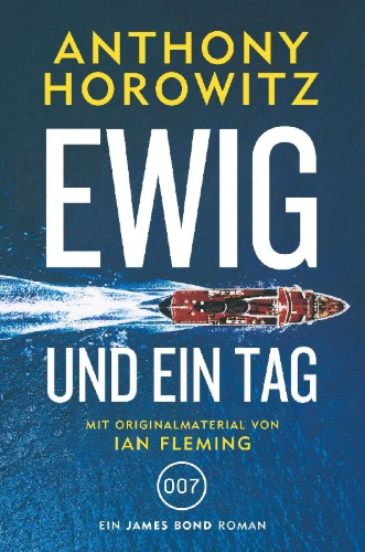 Buchcover und Innenansicht für das Buch: James Bond: Ewig und ein Tag