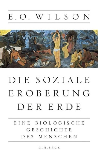 Buchcover und Innenansicht für das Buch: The Social Conquest of Earth