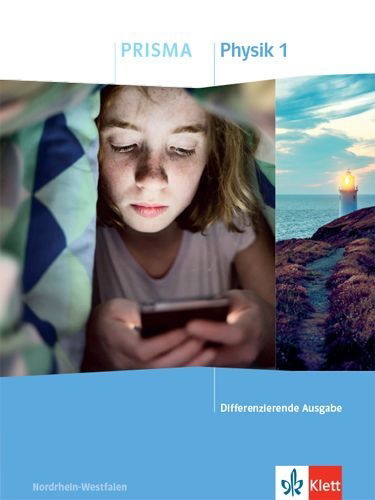 Buchcover und Innenansicht für das Buch: PRISMA Physik 1. Schulbuch Klasse 5/6. Differenzierende Ausgabe Nordrhein-Westfalen