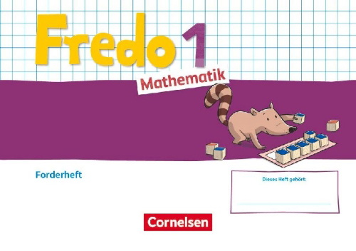 Buchcover und Innenansicht für das Buch: Fredo Mathematik 1. Schuljahr. Ausgabe A - Forderheft