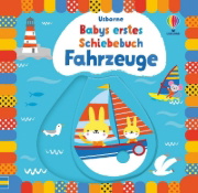 Buchcover und Innenansicht für das Buch: Babys erstes Schiebebuch: Fahrzeuge