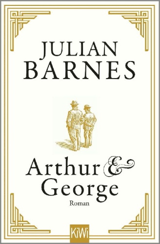 Buchcover und Innenansicht für das Buch: Arthur & George