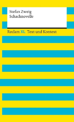 Buchcover und Innenansicht für das Buch: Schachnovelle. Textausgabe mit Kommentar und Materialien