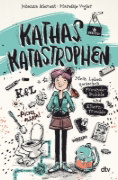 Buchcover und Innenansicht für das Buch: Kathas Katastrophen - Mein Leben zwischen Freunde-Bubble und Eltern-Trouble