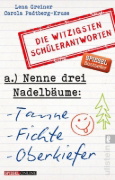Buchcover und Innenansicht für das Buch: Nenne drei Nadelbäume: Tanne, Fichte, Oberkiefer