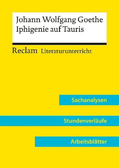Buchcover und Innenansicht für das Buch: Johann Wolfgang Goethe: Iphigenie auf Tauris (Lehrerband)