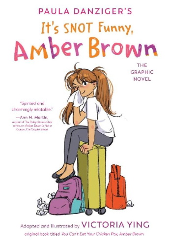 Buchcover und Innenansicht für das Buch: It's Snot Funny, Amber Brown: The Graphic Novel