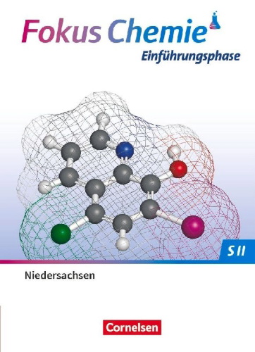 Buchcover und Innenansicht für das Buch: Fokus Chemie Sekundarstufe II. Einführungsphase - Niedersachsen - Schulbuch