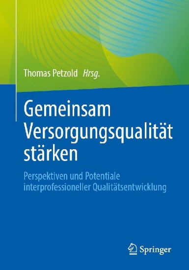 Buchcover und Innenansicht für das Buch: Gemeinsam Versorgungsqualität stärken