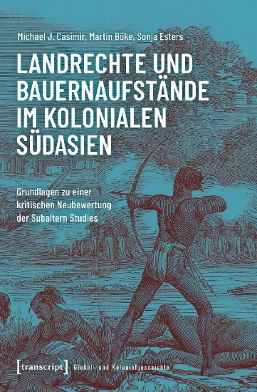 Buchcover und Innenansicht für das Buch: Landrechte und Bauernaufstände im kolonialen Südasien