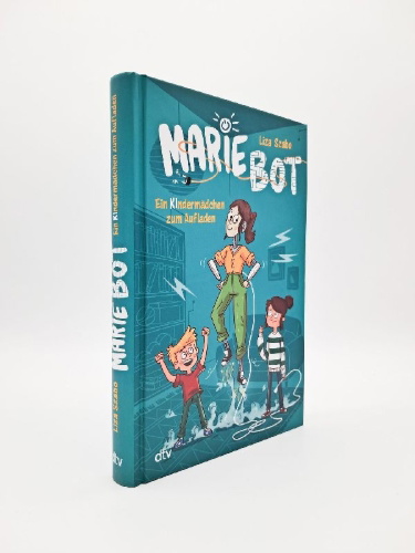 Buchcover und Innenansicht für das Buch: Marie Bot - Ein Kindermädchen zum Aufladen