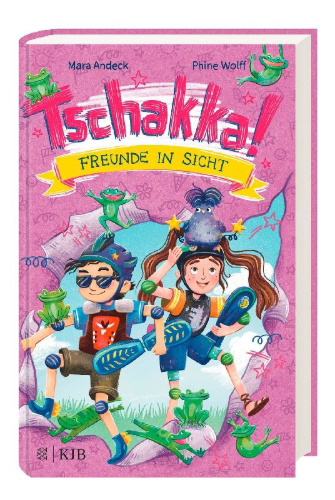 Buchcover und Innenansicht für das Buch: Tschakka! - Freunde in Sicht