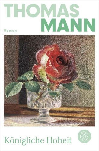 Buchcover und Innenansicht für das Buch: Mann, T: Königliche Hoheit