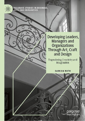 Buchcover und Innenansicht für das Buch: Developing Leaders, Managers and Organizations Through Art, Craft and Design