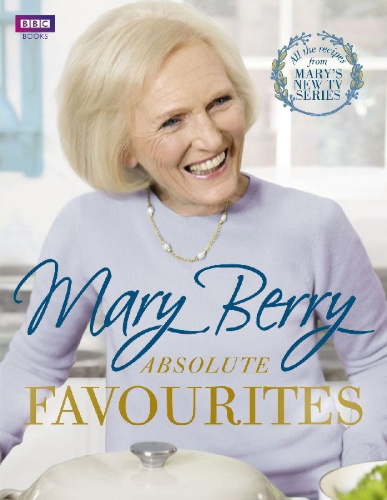 Buchcover und Innenansicht für das Buch: Mary Berry's Absolute Favourites