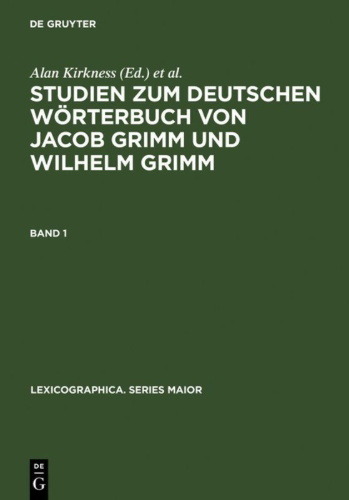 Buchcover und Innenansicht für das Buch: Studien zum Deutschen Wörterbuch von Jacob Grimm und Wilhelm Grimm
