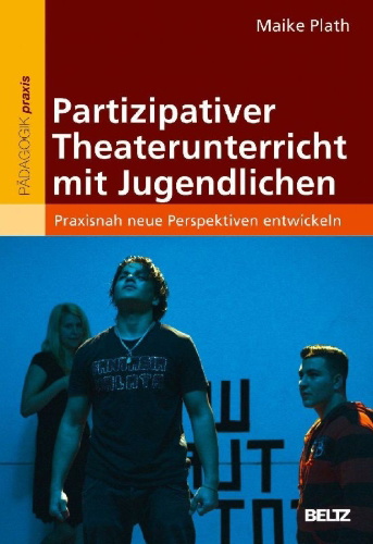 Buchcover und Innenansicht für das Buch: Partizipativer Theaterunterricht mit Jugendlichen