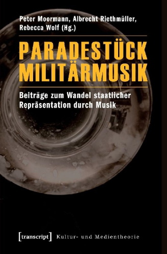 Buchcover und Innenansicht für das Buch: Paradestück Militärmusik