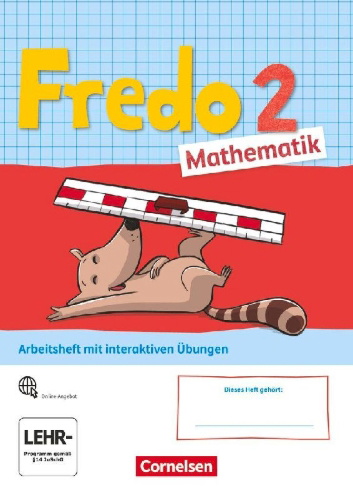 Buchcover und Innenansicht für das Buch: Fredo Mathematik 2. Schuljahr. Ausgabe A - Arbeitsheft mit interaktiven Übungen online