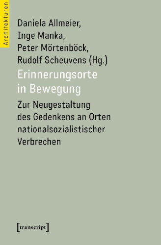 Buchcover und Innenansicht für das Buch: Erinnerungsorte in Bewegung
