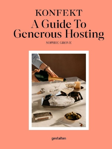 Buchcover und Innenansicht für das Buch: KONFEKT A Guide to Generous Hosting