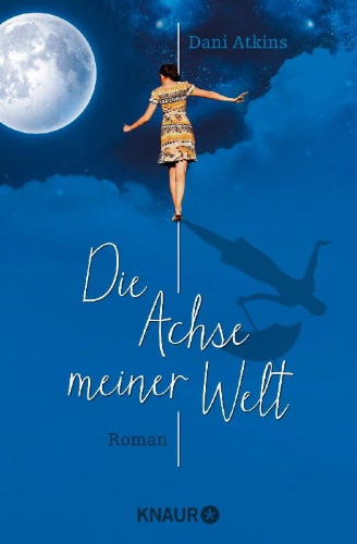 Buchcover und Innenansicht für das Buch: Die Achse meiner Welt