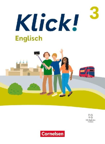 Buchcover und Innenansicht für das Buch: Klick! Englisch - Band 3: 7. Schuljahr - Ausgabe ab 2023 - Schulbuch