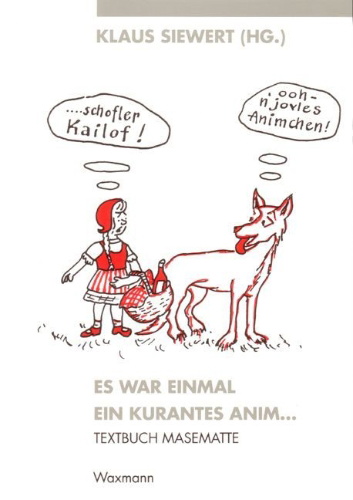 Buchcover und Innenansicht für das Buch: Textbuch Masematte 1. Es war einmal ein kurantes anim