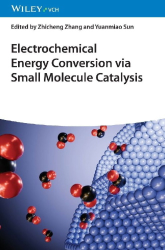 Buchcover und Innenansicht für das Buch: Electrochemical Energy Conversion via Small Molecule Catalysis