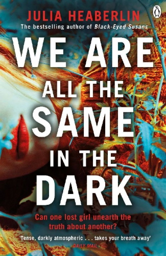 Buchcover und Innenansicht für das Buch: We Are All the Same in the Dark
