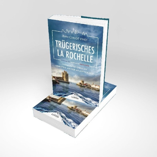 Buchcover und Innenansicht für das Buch: Trügerisches La Rochelle