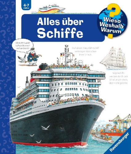 Buchcover und Innenansicht für das Buch: Wieso? Weshalb? Warum?, Band 56: Alles über Schiffe