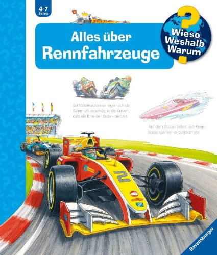 Buchcover und Innenansicht für das Buch: Wieso? Weshalb? Warum?, Band 69: Alles über Rennfahrzeuge