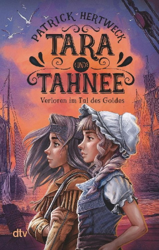 Buchcover und Innenansicht für das Buch: Tara und Tahnee - Verloren im Tal des Goldes
