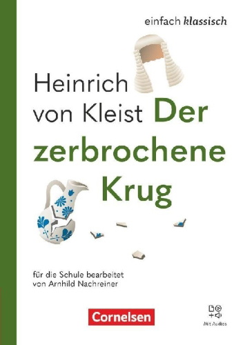Buchcover und Innenansicht für das Buch: Einfach klassisch - Der zerbrochene Krug - Ausgabe 2025 - Lektüre mit Audios