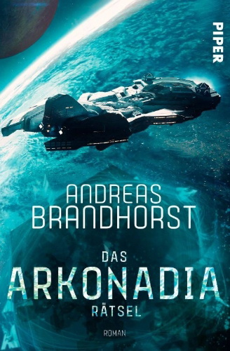 Buchcover und Innenansicht für das Buch: Das Arkonadia-Rätsel